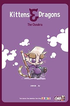 portada Kittens & Dragons: The Choukra (in English)