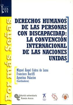 portada Derechos Humanos De Las Personas Con Discapacidad: La Convencion Internacional De Las Naciones Unidas