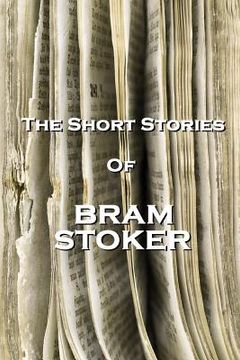 portada The Short Stories Of Bram Stoker