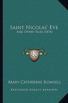 portada saint nicolas' eve: and other tales (1876) (en Inglés)
