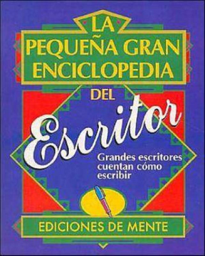 portada La Pequeña Gran Enciclopedia del Escritor (in Spanish)