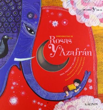 portada Cancioncitas de Rosas y Azafran (un Libro un cd (Kokinos))