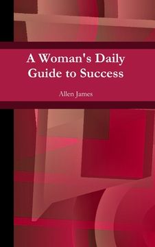portada A Woman's Daily Guide to Success (en Inglés)