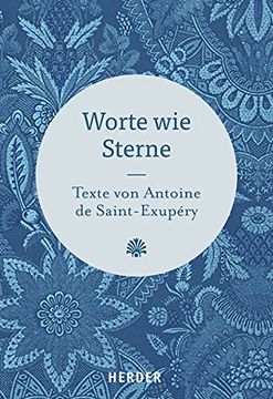 portada Worte wie Sterne: Texte von Antoine de Saint-Exupéry (in German)