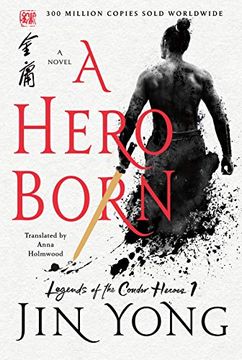 portada A Hero Born: The Definitive Edition (Legends of the Condor Heroes) 