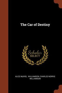 portada The Car of Destiny (en Inglés)