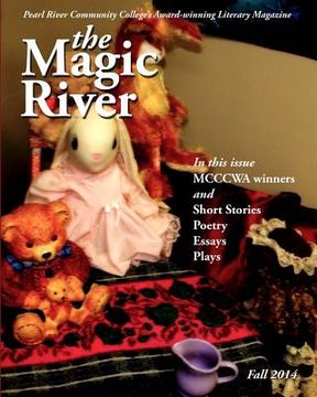 portada The Magic River 2014: Pearl River Community College's award winning literary magazine since 1997 (en Inglés)