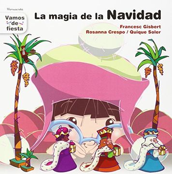 La Magia De La Navidad. Ligada (Vamos de fiesta)