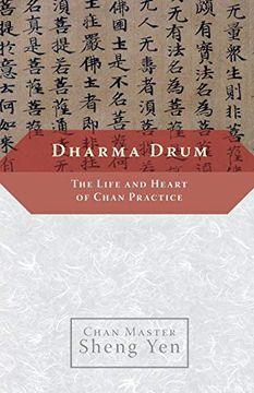 portada Dharma Drum: The Life and Heart of Chan Pracice: The Life and Heart of Chan Practice (en Inglés)