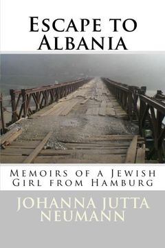 portada Escape to Albania: Memoirs of a Jewish Girl from Hamburg: Volume 24 (Albanian Studies)