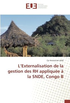 portada L'Externalisation de la gestion des RH appliquée à la SNDE, Congo B (OMN.UNIV.EUROP.)