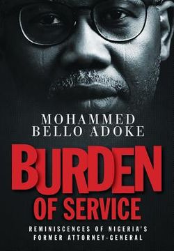 portada Burden Of Service: Reminiscences of Nigeria's former Attorney-General (in English)