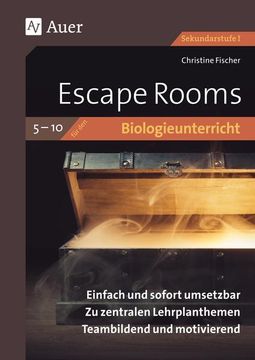 portada Escape Rooms für den Biologieunterricht 5-10: Einfach und Sofort Umsetzbar. Zu Zentralen Lehrplanthemen. Teambildend und Motivierend. (5. Bis 10. Klasse) (Escape Rooms Sekundarstufe) (en Alemán)