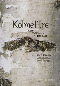 portada Kolme|Tre: Three Writers From Finland (en Inglés)
