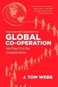 portada From Corporate Globalization to Global Co-Operation: We owe it to our Grandchildren (en Inglés)