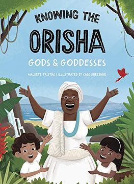 portada Knowing the Orisha Gods & Goddesses (en Inglés)