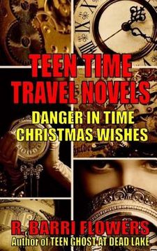 portada Teen Time Travel Novels 2-Book Bundle: Danger in Time and Christmas Wishes (en Inglés)