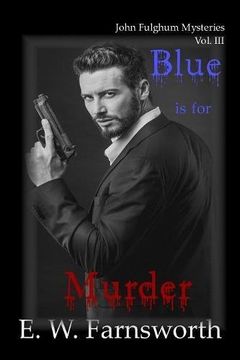 portada Blue is for Murder: John Fulghum Mysteries, Vol. III