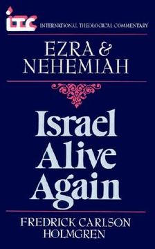 portada israel alive again: a commentary on the books of ezra and nehemiah (en Inglés)