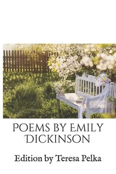portada Poems by Emily Dickinson: Edition by Teresa Pelka (in English)