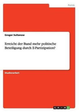 portada Erreicht Der Bund Mehr Politische Beteiligung Durch E-Partizipation? (German Edition)