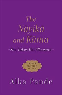 portada The Nayika and Kama she Takes her Pleasure