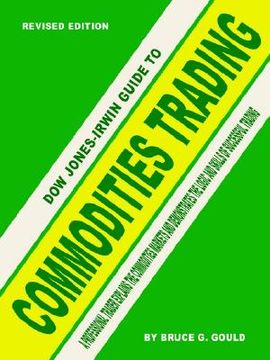 portada dow jones-irwin guide to commodities trading (en Inglés)