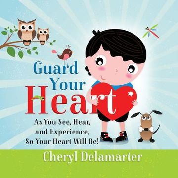 portada Guard Your Heart (in English)