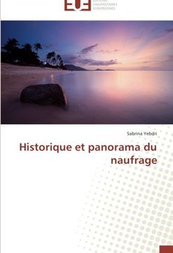 portada Historique Et Panorama Du Naufrage