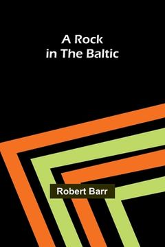 portada A Rock in the Baltic (en Inglés)
