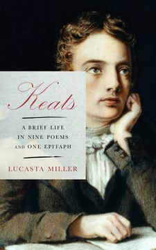 portada Keats: A Brief Life in Nine Poems and one Epitaph (in English)