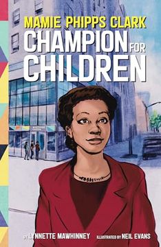 portada Mamie Phipps Clark, Champion for Children (in English)