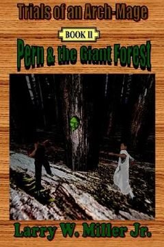 portada trials of an arch-mage: book ii - pern and the giant forest (en Inglés)