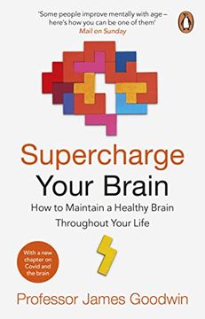 portada Supercharge Your Brain: How to Maintain a Healthy Brain Throughout Your Life (in English)