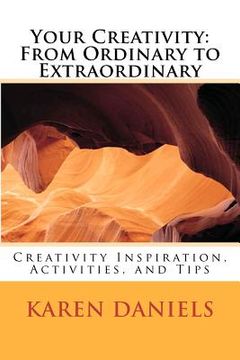 portada your creativity: from ordinary to extraordinary (en Inglés)