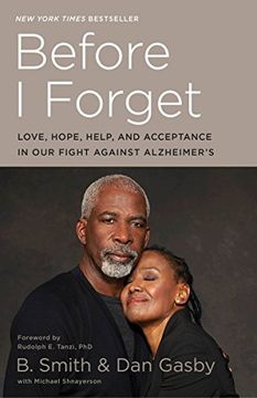 portada Before i Forget: Love, Hope, Help, and Acceptance in our Fight Against Alzheimer's (en Inglés)