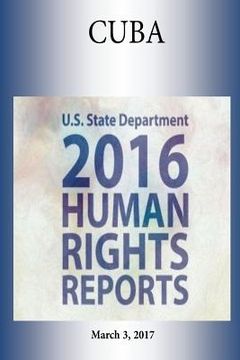 portada CUBA 2016 HUMAN RIGHTS Report (en Inglés)