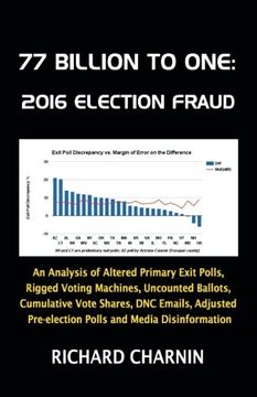 portada 77 Billion to One: 2016 Election Fraud