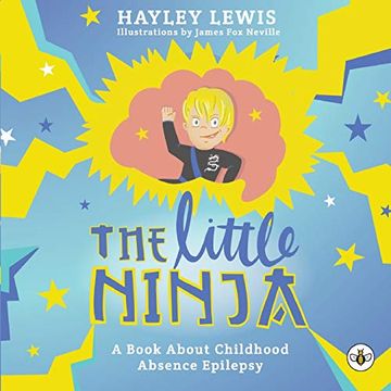 portada The Little Ninja -- a Book About Childhood Absence Epilepsy (in English)
