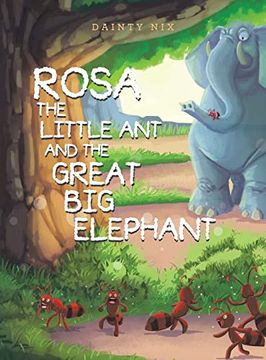 portada Rosa the Little ant and the Great big Elephant (en Inglés)