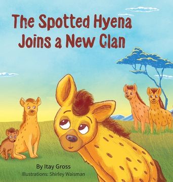 portada The Spotted Hyena Finds a New Clan (in English)