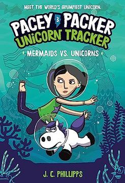 portada Pacey Packer, Unicorn Tracker 3: Mermaids vs. Unicorns: (A Graphic Novel) (en Inglés)