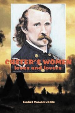 portada CUSTER'S WOMEN: Loves and Lovers