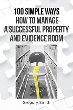 portada 100 Simple Ways how to Manage a Successful Property and Evidence Room