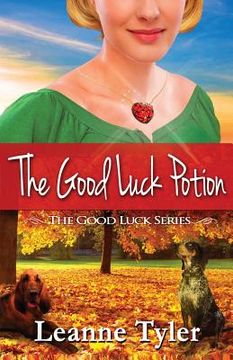 portada The Good Luck Potion (en Inglés)