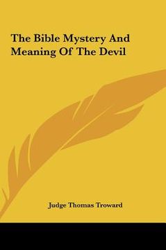 portada the bible mystery and meaning of the devil the bible mystery and meaning of the devil (in English)