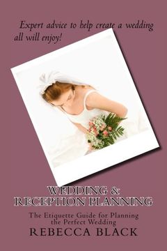 portada Wedding & Reception Planning: The Etiquette Guide for Planning the Perfect Wedding