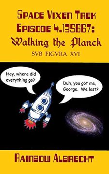 portada Space Vixen Trek Episode 4. 135667: Walking the Planck, sub Figura xvi 