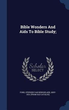 portada Bible Wonders And Aids To Bible Study;