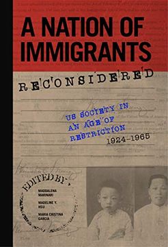portada A Nation of Immigrants Reconsidered: Us Society in an age of Restriction, 1924-1965 (Studies of World Migrations) (in English)